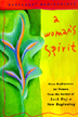 A Woman's Spirit: More Meditations for Women