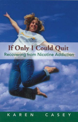 If Only I Could Quit- Recovering from Nicotine Addiction